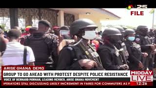 Arise Ghana Demo: Group To Go Ahead With Protest Despite Police Resistance