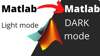 How to change MATLAB into DARK Mode/DARK theme [MANUALLY] 🌝▶️🌚