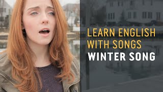 歌で英語を学ぶ - Winter Song - Lyric Lab