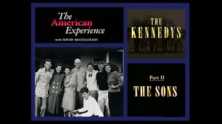 "American Experience" THE KENNEDYS: Part 2, The Sons (1961-1980)