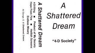 A Shattered Dream - Endless Misery