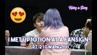 Meeting UP10TION! (My Fansign Experience pt. 2 - Gwangju)