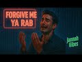Forgive Me Ya Rabb | Heart-Touching Islamic Nasheed (No Music)