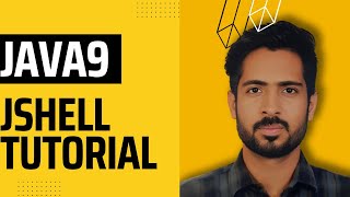 JShell tutorial | Java 9 Playlist Part 1