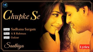 Chupke Se Lag Ja Gale Full Song (Lyrics) - Sadhana Sargam | Saathiya | A.R. Rahman, Gulzar | Rani M