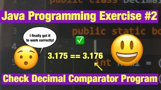 I Attempted a Decimal Comparator Coding Exercise in Java