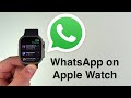 (Official) WhatsApp on Apple Watch!