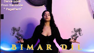 Bimar Dil ( Dance Cover ) || PagalPanti || Alishamnow || DanceBolly