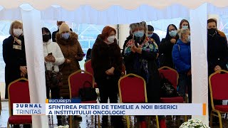 Sfințirea pietrei de temelie a noii biserici a Institutului Oncologic București