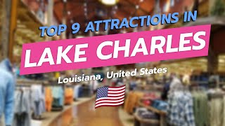 Top 9 Attractions in Lake Charles, Louisiana 🇺🇸✨ | CityGems Travel Guide