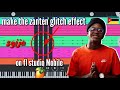 how to make the [zanten] amapiano sgija [glitch effect] on [fl studio mobile] for [beginner