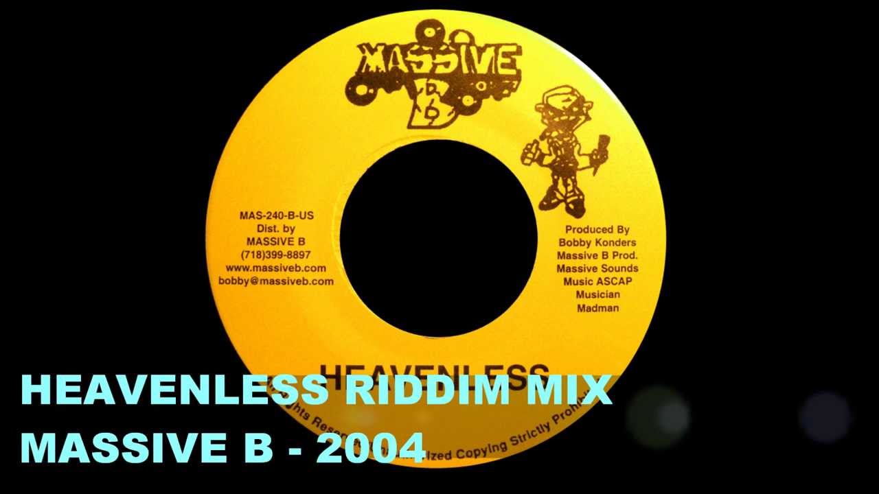 RIDDIM MIX #35 - HEAVENLESS - MASSIVE B - YouTube