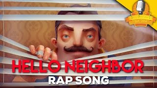 Hello Neighbor Rap Song (Music Video) ► Daddyphatsnaps