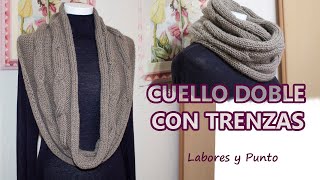 ✅Cuello doble con trenzas dos agujas- Se tejen 3 vueltas distintas- Labores y Punto