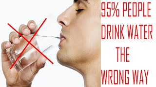 95% PEOPLE DRINK WATER THE WRONG WAY ||ಇಲ್ಲಿದೆ ನಿರನ್ನು ಕುಡಿಯುವ ಸರಿಯಾದ ವಿಧಾನ