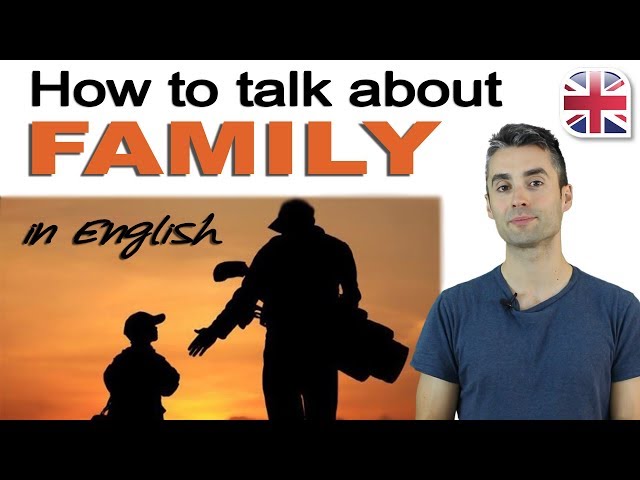 Talking About Your Family General Vo English Esl Video Lessons