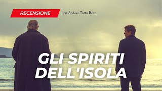 Gli spiriti dell'isola | Recensione del film di Martin McDonagh con Colin Farrell e Brendan Gleeson