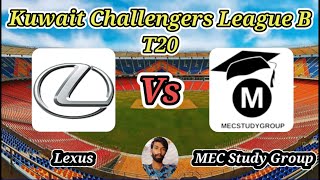 Lexus vs MEC Study Group || Match 46 || KCC T20 Challengers B League