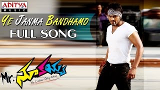 Mr Nookayya Movie Ye Janma Bandhamo Full Song || Manchu Manoj Kumar, Kriti Karbanda
