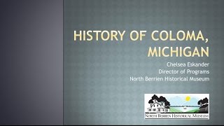 A History of Coloma, Michigan: From ‘Shingle Diggins’ to Today