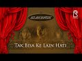 KLa Project - Tak Bisa Kelain Hati | KLAKUSTIK |  Official Music Video