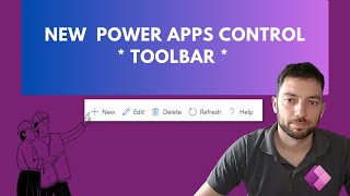 New Power Apps Control - Toobar🛠️