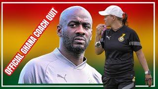 Ghana head coach officially quit | Herhh GFA why....shocking!!!