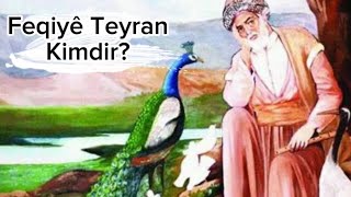 Feqiyê Teyran - Kimdir? (Hayatı ve Kariyeri) | Tanıyalım #biyografi #kürt #şair