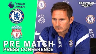 Frank Lampard - Chelsea v Liverpool - Pre-Match Press Conference