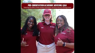 2025 Pre Orientation Academic Advising Q&A