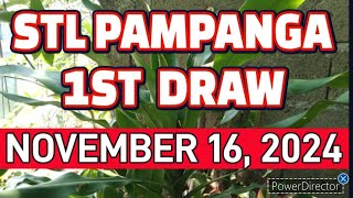 STL PAMPANGA RESULT TODAY 1ST DRAW NOVEMBER 16, 2024  11AM | SATURDAY