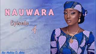 Nauwara 4 - Hausa Novel