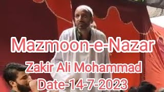 Mazmoon-e-Nazar by Zakir ALi Mohammad | kashmiri Marsiya | 2023