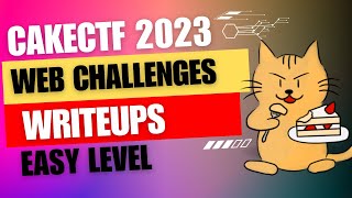 CTF WRITEUP FOR CAKECTF 2023 | WEB WRITEUPS | EASY LEVEL CTF | CTF FOR BEGINNER