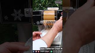 Want to Be an Ice Cream Millionaire? Start with Snowflake Machine Now! | Chefs Shop