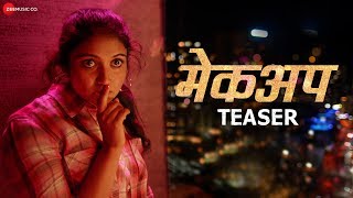 Makeup - Teaser | Rinku Rajguru