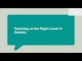 Adapting the TaRL Approach to Different Contexts: Teaching at the Right Level Webinar Session 5