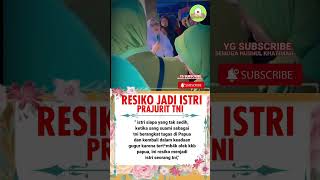 RESIKO ISTRI TNI #ayah #ibu #suami #istri #motivation #tni #polri #kkb #papua