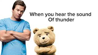 Ted 2 Thunder Buddies Song With Lyrics