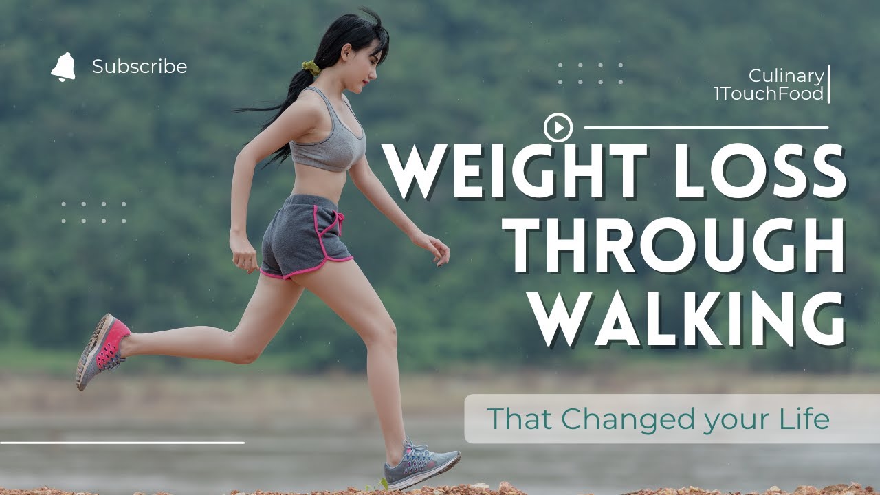 Weight Loss Through Walking Youtube