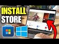 How To Install Microsoft Store in Windows 11 (Reinstall)