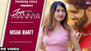 SHIVJOT : Jatt Mannya (Full Video) Nisha Bhatt Pictures | New Punjabi Song 2021 | Punjabi Songs