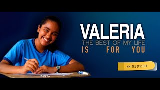 Valeria: The Best of My Life is for You