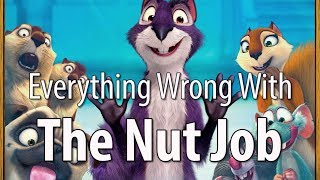 Everything Wrong With The Nut Job In 11 Minutes Or Less