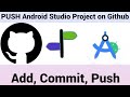 GitHub | Push Android studio project on GitHub | Add | commit | push