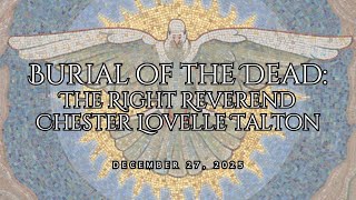 December 27, 2025 | Burial of the Dead at St. John's Cathedral, Los Angeles