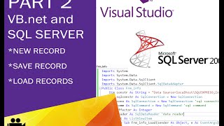 VB.net and SQL Server Create new record, save and load record on list view. PART 2