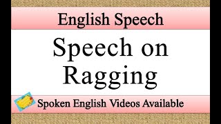 Speech on ragging in english | ragging speech in english