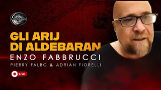 GLI ARIJ DI ALDEBARAN con ENZO FABBRUCCI e PIERRY FALBO