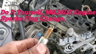 Changing MR20DE Engine Sparks Plug. Do it yourself edition.